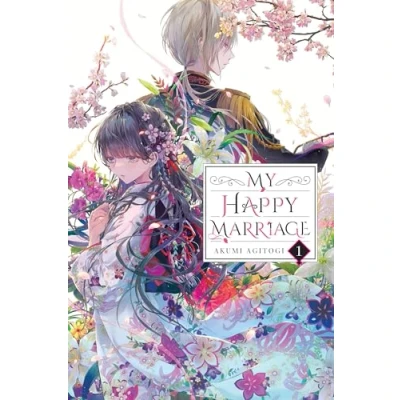 Abbildung von My HAPPY Marriage, Vol. 1 (light novel): Volume (MY MARRIAGE NOVEL SC)