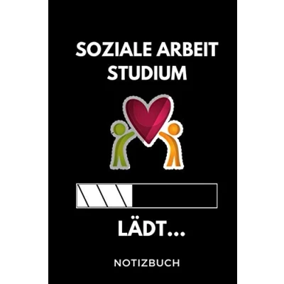 Abbildung von SOZIALE ARBEIT Studium LÄDT... NOTIZBUCH: A5 Geschenkbuch LINIERT zum Notizbuch für duale Studenten witziger Spruch Abitur Studienbeginn Erstes Semester Pruefung Geburtstag