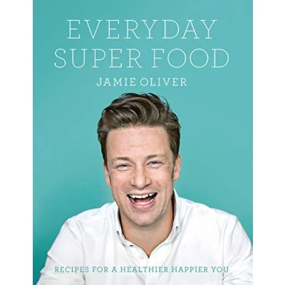 Abbildung von Everyday Super Food: Recipes for a healthier happier you