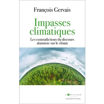 Abbildung von Impasses climatiques: Les contradictions du discours alarmiste sur le climat