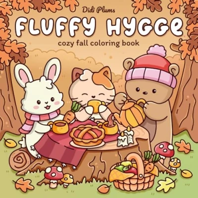 Abbildung von Fluffy Hygge: Cozy Fall Coloring Book for Adults &amp; Teens Featuring Adorable Animal Friends in Cute Autumn Scenes Relaxation (Fluffy Times Coloring)