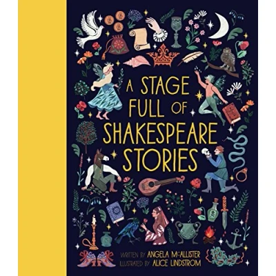 Abbildung von A Stage Full of Shakespeare Stories: 12 Tales from the world&#039;s most famous playwright: 3 (World of...)