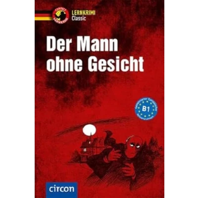 Abbildung von Der Mann ohne Gesicht: Deutsch als Fremdsprache (DaF) B1: Niveau B1 (Compact Lernkrimi Classic)