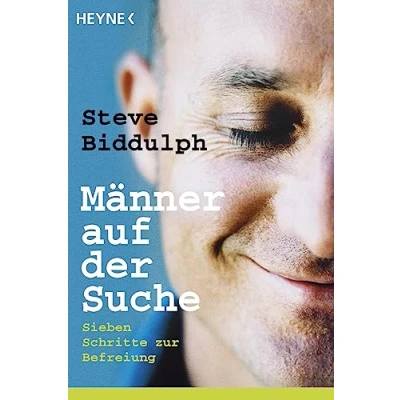 Abbildung von Männer auf der Suche: Sieben Schritte zur Befreiung