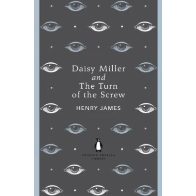 Abbildung von Daisy Miller and the Turn of Screw: Henry James (The Penguin English Library)