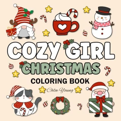 Abbildung von Cozy Girl Christmas Coloring Book: Bold and Easy Designs for Adults &amp; Teens with Festive Holiday Vibes (Bold Coloring)