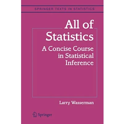 Abbildung von All of Statistics: A Concise Course in Statistical Inference (Springer Texts Statistics)