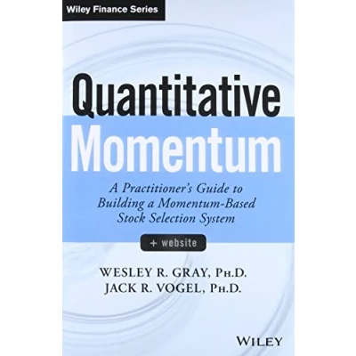 Abbildung von Quantitative Momentum: a Practitioner&#039;s Guide to Building Momentum Based Stock Selection System (Wiley Finance)