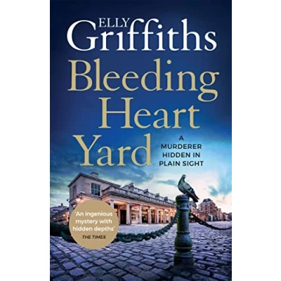 Abbildung von Bleeding Heart Yard: Breathtaking thriller from the bestselling author of Ruth Galloway books (Harbinder Kaur, 3)