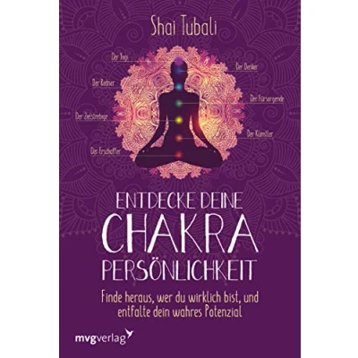 Abbildung von Entdecke deine Chakra Persönlichkeit: Finde heraus, wer du wirklich bist und entfalte dein wahres Potenzial