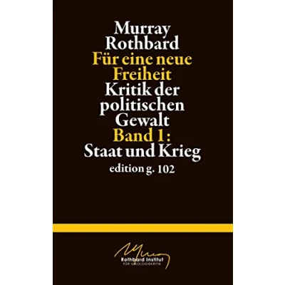 Abbildung von Für eine neue Freiheit 1: Kritik der politischen Gewalt: Staat und Krieg