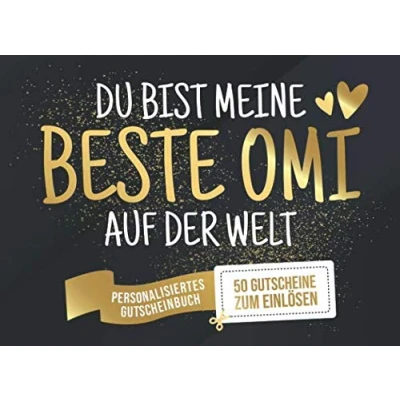Abbildung von Du Bist Meine Beste Omi Auf Der Welt Personalisiertes Gutscheinbuch 50 Gutscheine: Gutscheinheft zum selber Ausfüllen und Verschenken 25 ... Geburtstag oder als Geschenk zu Weihnachten