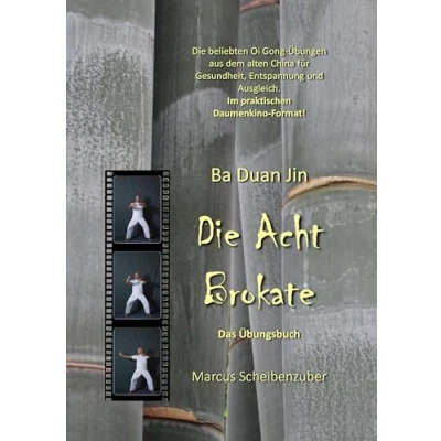 Abbildung von Ba Duan Jin Die Acht Brokate: Das Übungsbuch