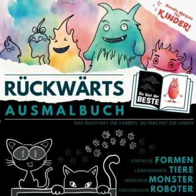 Abbildung von Doodle Maniac Rückwärts Ausmalbuch für Kinder Das Buch hat die Farben, du machst Linien: Einfache Formen, liebenswerte Tiere, niedliche ... Roboter, Malbuch Jungen und Mädchen