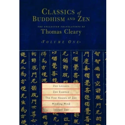 Abbildung von Classics of Buddhism and Zen, Volume One: The Collected Translations Thomas Cleary