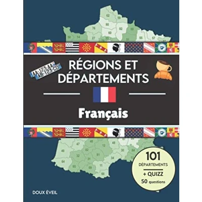 Abbildung von régions et départements français: Grand livre pour mieux connaitre les de France + Quizz 50 questions avec correction format