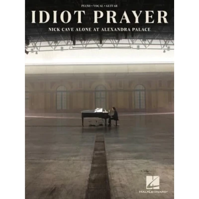 Abbildung von Nick Cave: Idiot Prayer: Cave Alone at Alexandra Palace: Piano Vocal Guitar