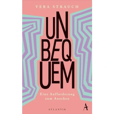 Abbildung von Unbequem: Eine Aufforderung zum Anecken
