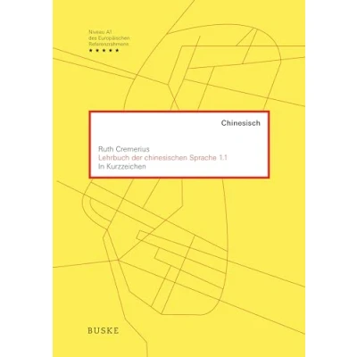 Abbildung von Lehrbuch der chinesischen Sprache 1.1 in Kurzzeichen: Lektionen 120