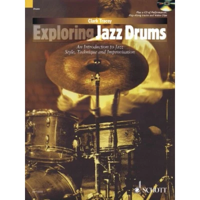 Abbildung von Exploring Jazz Drums: An Introduction to Styles, Technique and Improvisation. Schlagzeug. Ausgabe mit CD. (Schott Pop Styles)