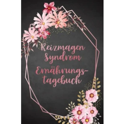 Abbildung von Reizmagen Syndrom Ernährungstagebuch: Magengesundheit Tagebuch zum Ausfüllen und Zuordnen von Magen Beschwerden bei Unverträglichkeit, Intoleranz, ... Nahrungsmittelintoleranzen Allergie