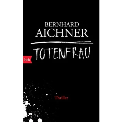 Abbildung von Totenfrau: Thriller Jetzt als TV Serie bei NETFLIX/ORF (Die Totenfrau Trilogie, Band 1)