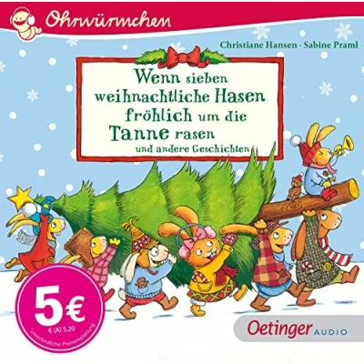 Abbildung von Wenn sieben weihnachtliche Hasen fröhlich um die Tanne rasen und andere Geschichten: Ohrwürmchen. Winterliche Hörbuch Geschichten zur beliebten Reihe für Kinder ab 2 Jahren
