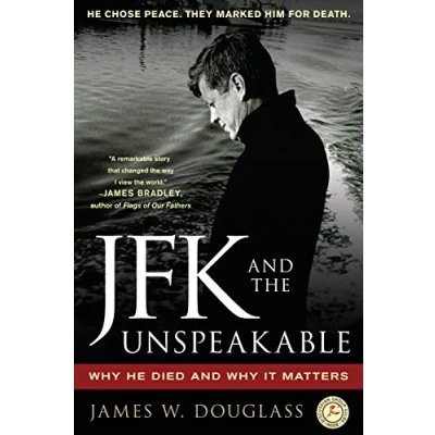 Abbildung von JFK and the Unspeakable: Why He Died It Matters