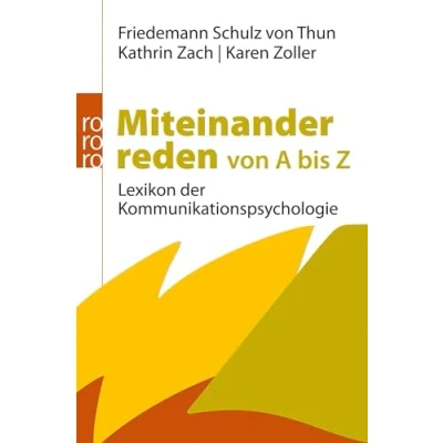 Abbildung von Miteinander reden von A bis Z: Lexikon der Kommunikationspsychologie