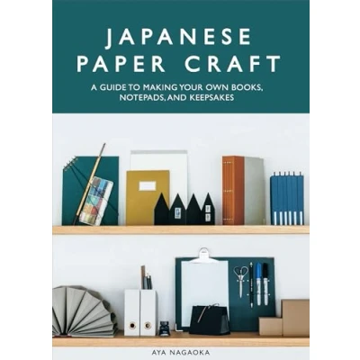 Abbildung von Japanese Paper Craft: 30 Beautiful Handcrafted Projects for Notebooks, Journals, and Organizers