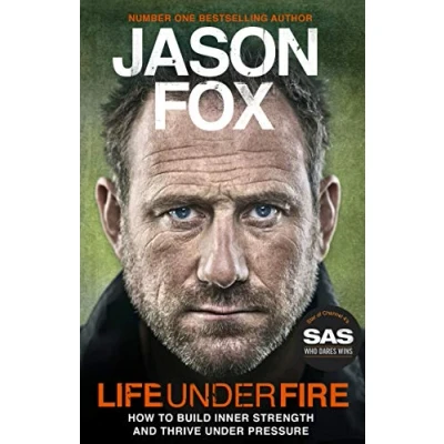 Abbildung von Life Under Fire: The Sunday Times Bestseller Build Inner Strength and Thrive Pressure