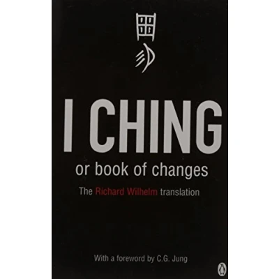 Abbildung von I Ching or Book of Changes: Ancient Chinese wisdom to inspire and enlighten