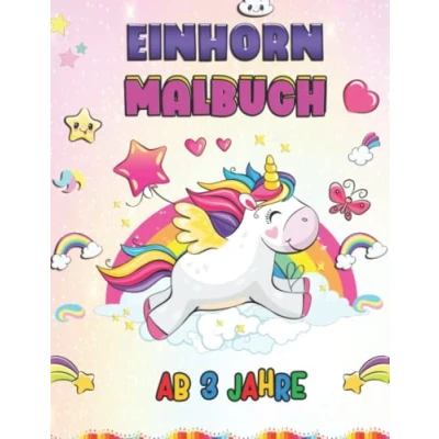 Abbildung von Einhorn Malbuch ab 3 Jahre: Ausmalbuch für Kinder verschiedene Einhörner, Unicorn A4 Format