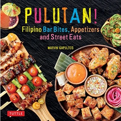 Abbildung von Pulutan! Filipino Bar Snacks, Appetizers and Street Eats: 55 Easy To Make Recipes: (Filipino Cookbook with Over 60 Recipes)