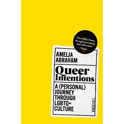 Abbildung von Queer Intentions: A (Personal) Journey Through LGBTQ+ Culture