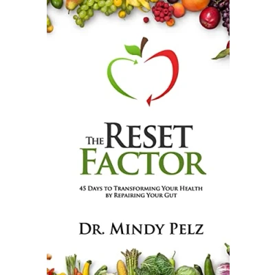 Abbildung von The Reset Factor: 45 Days to Transforming Your Health by Repairing Gut