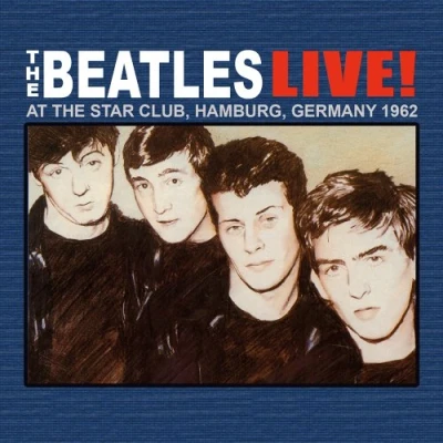 Abbildung von The Beatles Live at Star Club in Hamburg