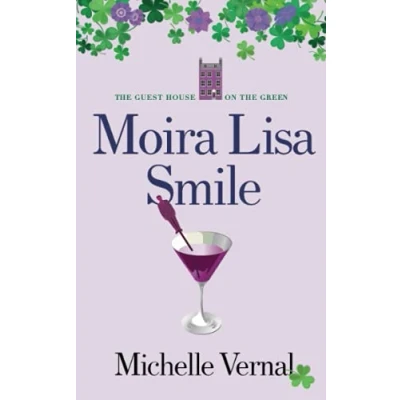 Abbildung von Moira Lisa Smile (The Irish Guesthouse on the Green Series, Band 2)