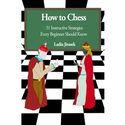 Abbildung von How to Chess: 31 Instructive Strategies Every Beginner Should Know