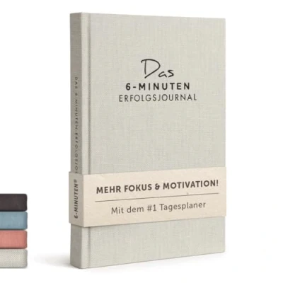 Abbildung von 6 Minuten Tagebuch Erfolgsjournal Der #1 Tagesplaner für mehr Motivation &amp; Erfolg Undatiertes Journal Buch Mit Journaling gelassener fokussierter Ziele erreichen