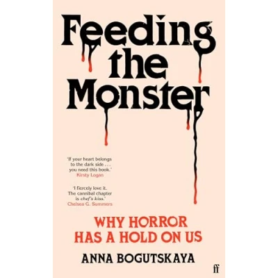 Abbildung von Feeding the Monster: Why horror has a hold on us