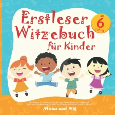 Abbildung von Erstleser Witzebuch für Kinder ab 6 Jahre: Kinderbuch, Erstlesebuch mit lustigen Kinderwitzen Jungen und Mädchen , Geschenkidee die Einschulung zum lesen lernen 1.Klasse