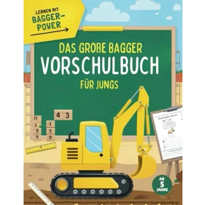 Abbildung von Das große Bagger Vorschulbuch für Jungs ab 5 Jahren
