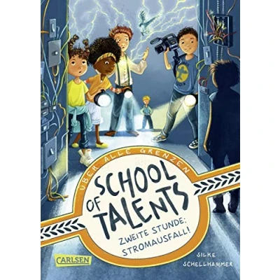 Abbildung von School of Talents 2: Zweite Stunde: Stromausfall!: Tiere verstehen, durch Wände laufen und sich verwandeln: Diese Schulreihe ab 8 ist randvoll mit fantastischen Talenten! (2)