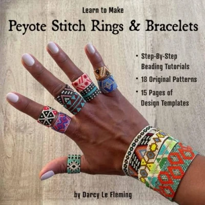 Abbildung von Learn To Make Peyote Stitch Bracelets and Rings: Step By Tutorials 18 Original Patterns (Beading for Beginners)