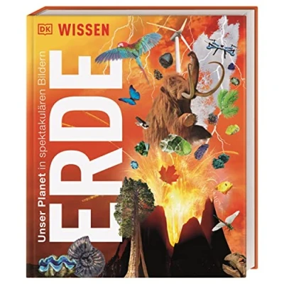 Abbildung von DK Wissen. Erde: Unser Planet in spektakulären Bildern. Für Kinder ab 8 Jahren