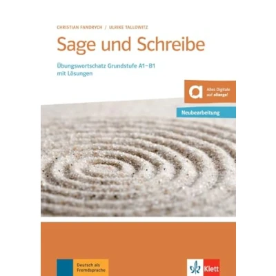 Abbildung von Sage und Schreibe Neubearbeitung: Übungswortschatz Grundstufe A1 B1 mit Lösungen . Buch Audios