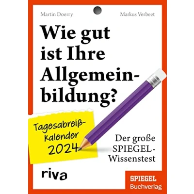 Abbildung von Wie gut ist Ihre Allgemeinbildung? Tagesabreißkalender 2024: Das perfekte Geschenk für alle Quizfans zu Geburtstag, Weihnachten oder zwischendurch. Schule dein Allgemeinwissen