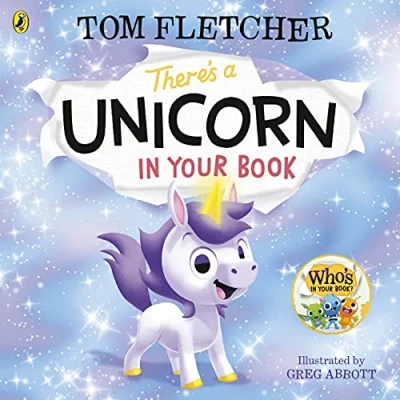 Abbildung von There&#039;s a Unicorn in Your Book: Number 1 picture book bestseller (Who&#039;s Book?, 7)