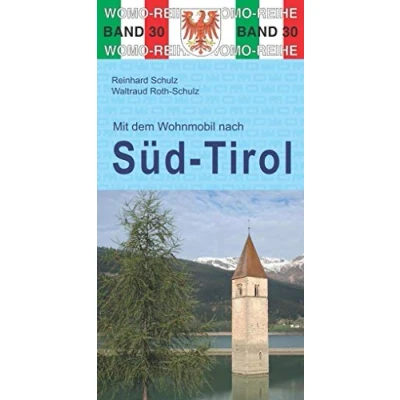 Abbildung von Mit dem Wohnmobil nach Südtirol (Womo Reihe, Band 30)